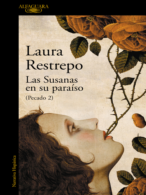 Title details for Las Susanas en su paraíso by Laura Restrepo - Available